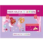 Ficha técnica e caractérísticas do produto Minha Maleta de Artista - Bailarinas