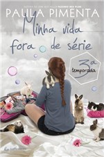 Ficha técnica e caractérísticas do produto Minha Vida Fora de Série - 3ª Temporada - Autentica Editora