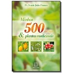 Ficha técnica e caractérísticas do produto Minhas 500 Ervas e Plantas Medicinais - Santuario