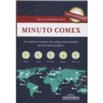 Minuto Comex - o Comércio Exterior em Artigos Direcionados ao Mercado Brasileiro