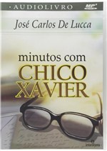 Ficha técnica e caractérísticas do produto Minutos com Chico Xavier. Audiolivro - Intelítera