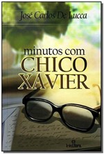 Ficha técnica e caractérísticas do produto Minutos com Chico Xavier - Intelitera