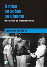 Ficha técnica e caractérísticas do produto Mise En Scene no Cinema, a - Papirus
