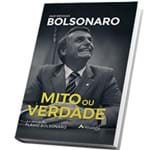 Ficha técnica e caractérísticas do produto Mito ou Verdade - Messias Jair Bolsonaro