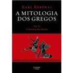 Ficha técnica e caractérísticas do produto Mitologia dos Gregos (A) Vol. Ii