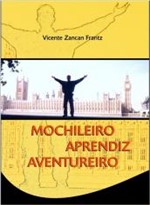 Ficha técnica e caractérísticas do produto Mochileiro Aprendiz Aventureiro - Autores - 952432