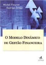 Ficha técnica e caractérísticas do produto Modelo Dinamico de Gestao Financeira, o