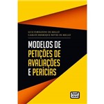 Ficha técnica e caractérísticas do produto Modelos de Petições de Avaliações e Perícias