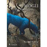 Ficha técnica e caractérísticas do produto Mogli - O Menino Lobo