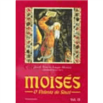 Ficha técnica e caractérísticas do produto Moisés - o Vidente do Sinai - Vol. 2