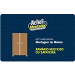 Ficha técnica e caractérísticas do produto Montagem de Armário Multiuso ou Sapateira - Gift Card Digital
