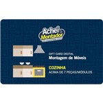 Ficha técnica e caractérísticas do produto Montagem de Cozinha Acima de 7 Peças/Modulos - Gift Card Digital