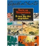 Ficha técnica e caractérísticas do produto Morte na Mesopotâmia Seguido de o Caso dos Dez Negrinhos