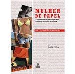 Ficha técnica e caractérísticas do produto Mulher de Papel: a Representação da Mulher na Imprensa Feminina Brasileira