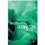 Mulheres Amigas - Patricia Adrianzén de Vergara