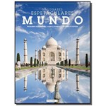 Mundo - Vol.3 - Colecao 50 Lugares Espetaculares
