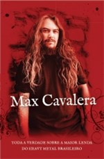 Ficha técnica e caractérísticas do produto My Bloody Roots - Max Cavalera - Agir - 1