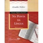 Ficha técnica e caractérísticas do produto Na Ponta da Lingua - Livro de Bolso