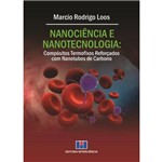 Ficha técnica e caractérísticas do produto Nanociencia e Nanotecnologia: Compositos Termofixos Reforcados com Nanotubos de Carbono