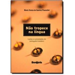 Ficha técnica e caractérísticas do produto Não Tropece na Língua: Lições e Curiosidades do Português Brasileiro - Brochura