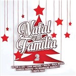 Ficha técnica e caractérísticas do produto Natal em Familia 2 - CD - Som Livre