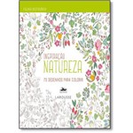 Natureza: 70 Desenhos para Colorir - Coleção Inspiração