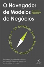 Ficha técnica e caractérísticas do produto Navegador de Modelos de Negocios, o - Alta Books