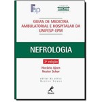Ficha técnica e caractérísticas do produto Nefrologia: Guia de Medicina Ambulatorial e Hospitalar da Unifesp e P M