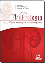 Ficha técnica e caractérísticas do produto Nefrologia - uma Abordagem Multidisciplinar - Rubio