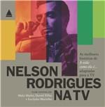 Ficha técnica e caractérísticas do produto Nelson Rodrigues na Tv
