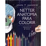 Ficha técnica e caractérísticas do produto Netter Anatomia para Colorir - Elsevier - 2 Ed