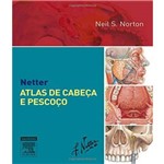 Ficha técnica e caractérísticas do produto Netter Atlas de Cabeca e Pescoco