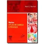 Ficha técnica e caractérísticas do produto Netter Atlas de Cabeça e Pescoço