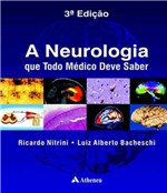 Ficha técnica e caractérísticas do produto Neurologia que Todo Medico Deve Saber, a - 03 Ed - Atheneu