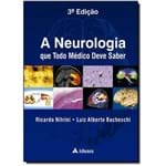Ficha técnica e caractérísticas do produto Neurologia que Todo Médico Deve Saber, a