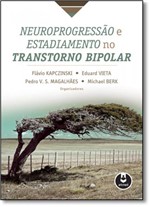 Ficha técnica e caractérísticas do produto Neuroprogressão e Estadiamento no Transtorno Bipolar - Artmed