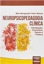 Ficha técnica e caractérísticas do produto Neuropsicopedagogia Clinica - Jurua - 1