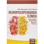 Ficha técnica e caractérísticas do produto Neuropsicopedagogia Clinica - Jurua