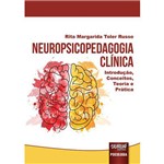 Ficha técnica e caractérísticas do produto Neuropsicopedagogia Clínica