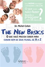 Ficha técnica e caractérísticas do produto New Basics, The - o que Voce Precisa Saber para Cuidar Bem do Seu Filho, de a A Z - Integrare
