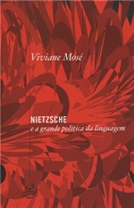 Ficha técnica e caractérísticas do produto Nietzsche e a Grande Politica da Linguagem - Civilizacao Brasileira