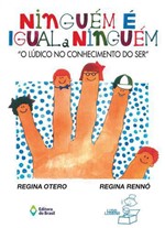 Ficha técnica e caractérísticas do produto Ninguem e Igual a Ninguem - Editora do Brasil Sp