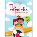 Ficha técnica e caractérísticas do produto No Capricho - a - Caligrafia Ortografia Gramatica - Quinteto