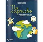 Ficha técnica e caractérísticas do produto No Capricho - C - Caligrafia Ortografia Gramatica - Quinteto