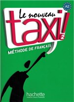 Nouveau Taxi! 2 (a2) - Livre de Leleve - Hachette Franca