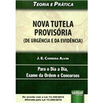 Ficha técnica e caractérísticas do produto Nova Tutela Provisória (De Urgência e da Evidência)