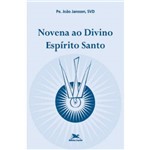 Ficha técnica e caractérísticas do produto Novena ao Divino Espírito Santo