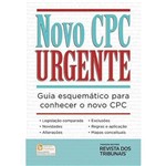 Ficha técnica e caractérísticas do produto Novo CPC Urgente - Guia Esquemático para Conhecer o Novo CPC - Rt