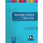 Ficha técnica e caractérísticas do produto Nutricao Clinica no Dia a Dia / Calixto-Lima