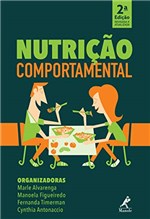 Ficha técnica e caractérísticas do produto Nutrição Comportamental 2a Ed.